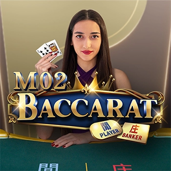  M02 Baccarat